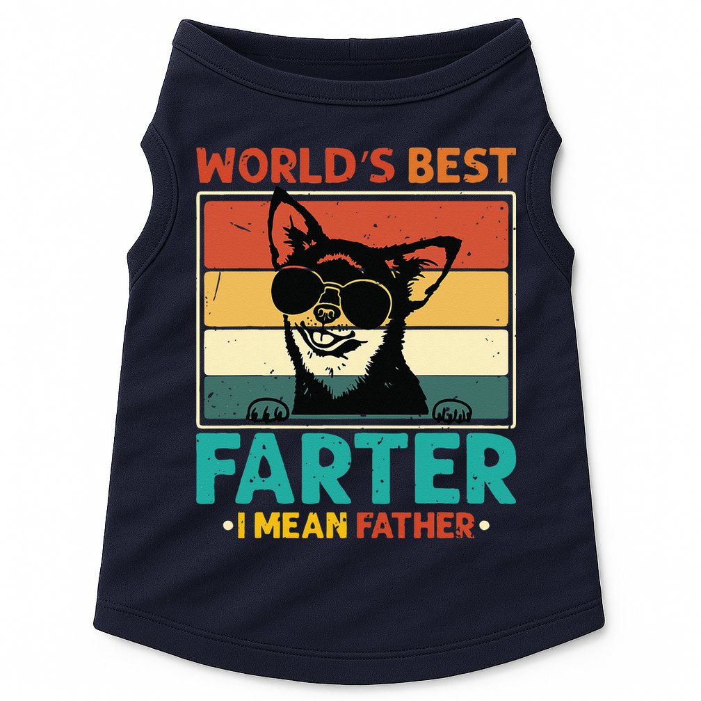 Worlds Best Farter I Mean Father Best Dad Ever Cool Dog Doggie Tank