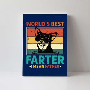 Worlds Best Farter I Mean Father Best Dad Ever Cool Dog Canvas