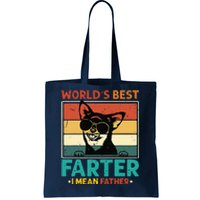 Worlds Best Farter I Mean Father Best Dad Ever Cool Dog Tote Bag