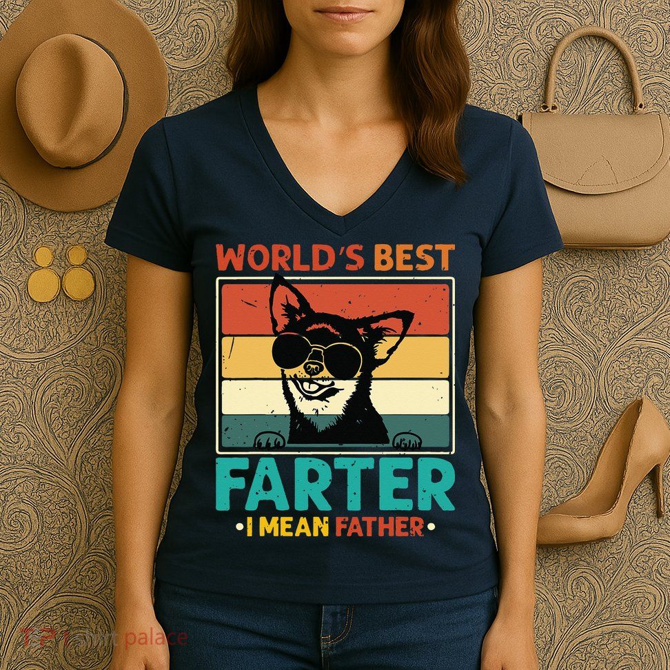 Worlds Best Farter I Mean Father Best Dad Ever Cool Dog Women's V-Neck T-Shirt
