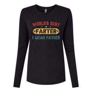 World's Best Farter I Mean Father Funny Father's Day Womens Cotton Relaxed Long Sleeve T-Shirt