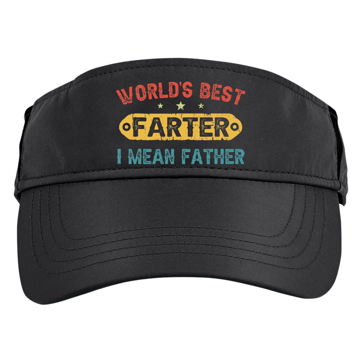 World's Best Farter I Mean Father Funny Father's Day Adult Drive Performance Visor