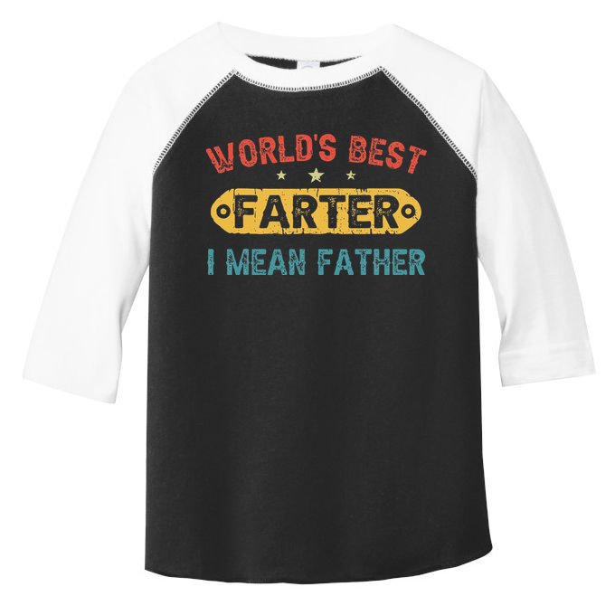 World's Best Farter I Mean Father Funny Father's Day Toddler Fine Jersey T-Shirt