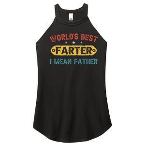 World's Best Farter I Mean Father Funny Father's Day Women's Perfect Tri Rocker Tank