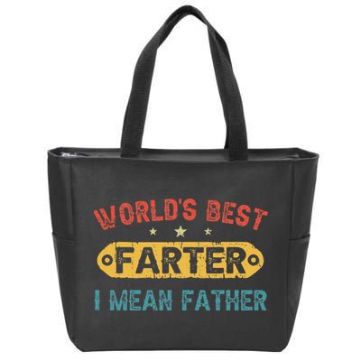 World's Best Farter I Mean Father Funny Father's Day Zip Tote Bag