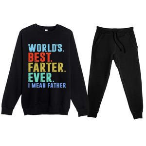 Worlds Best Farter I Mean Father Ever Fathers Day Premium Crewneck Sweatsuit Set