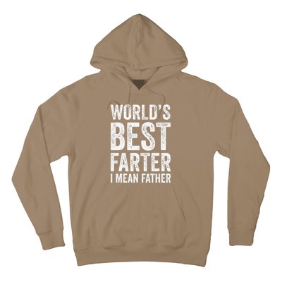 Worlds Best Farter I Mean Father Funny Fathers Day Top Hoodie