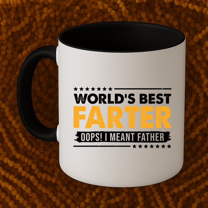 Worlds Best Farter Oops I Meant Father Funny Mug