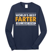 Worlds Best Farter Oops I Meant Father Funny Long Sleeve Shirt