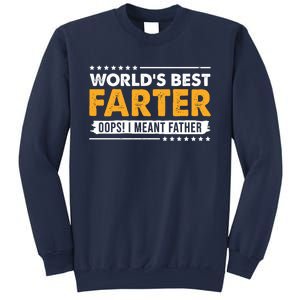 Worlds Best Farter Oops I Meant Father Funny Sweatshirt