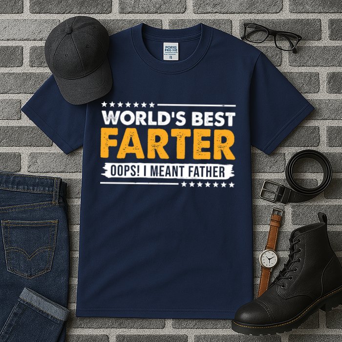 Worlds Best Farter Oops I Meant Father Funny Tall T-Shirt