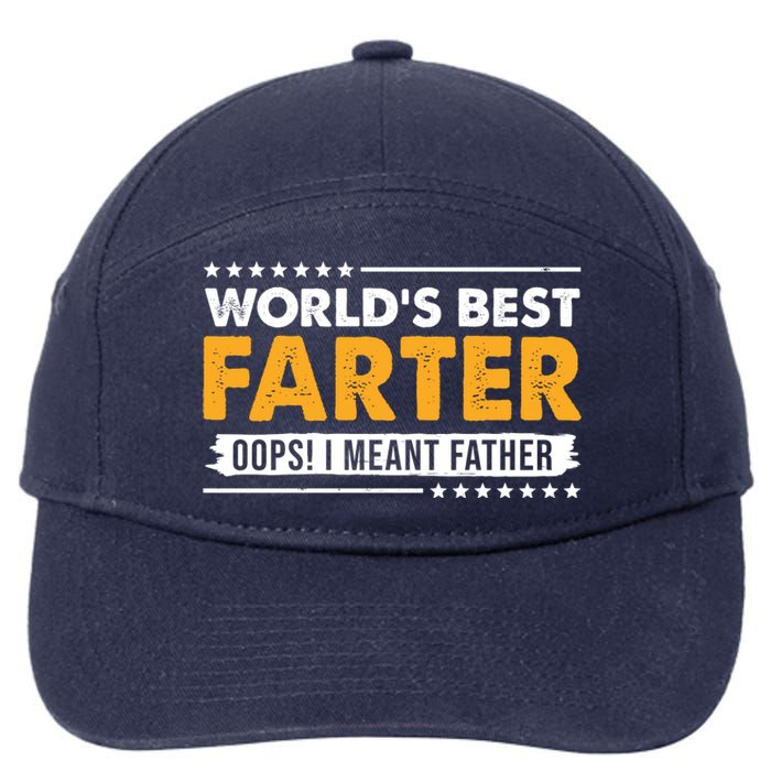 Worlds Best Farter Oops I Meant Father Funny 7-Panel Snapback Hat