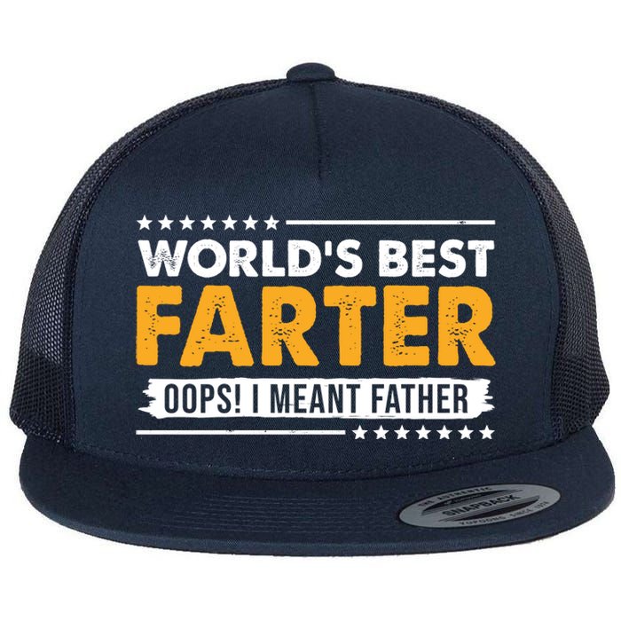 Worlds Best Farter Oops I Meant Father Funny Flat Bill Trucker Hat