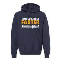 Worlds Best Farter Oops I Meant Father Funny Premium Hoodie