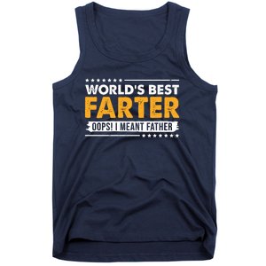 Worlds Best Farter Oops I Meant Father Funny Tank Top