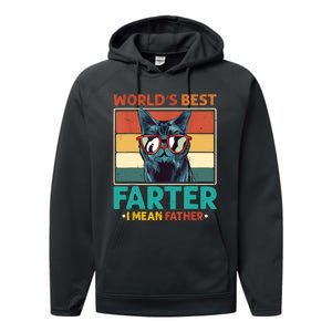 Worlds Best Farter I Mean Father Best Cat Dad Ever Performance Fleece Hoodie