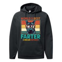 Worlds Best Farter I Mean Father Best Cat Dad Ever Performance Fleece Hoodie