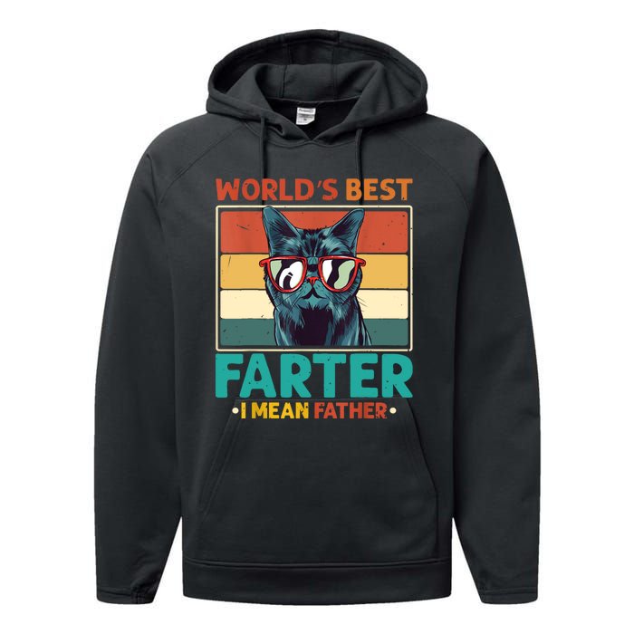 Worlds Best Farter I Mean Father Best Cat Dad Ever Performance Fleece Hoodie