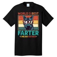 Worlds Best Farter I Mean Father Best Cat Dad Ever Tall T-Shirt