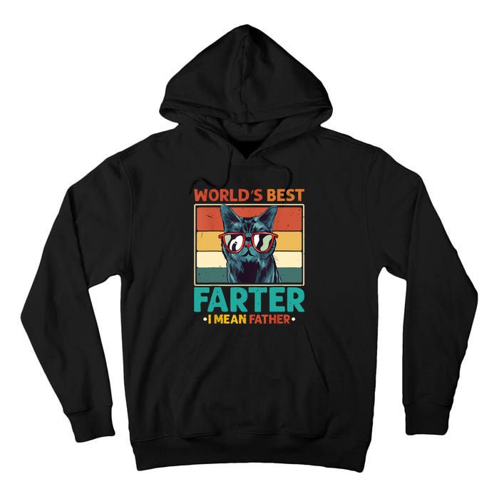 Worlds Best Farter I Mean Father Best Cat Dad Ever Tall Hoodie