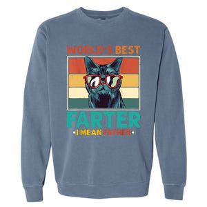 Worlds Best Farter I Mean Father Best Cat Dad Ever Garment-Dyed Sweatshirt