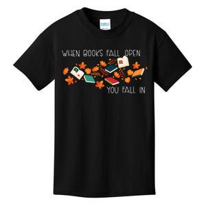 When Books Fall Open You Fall In Teacher Thanksgiving Kids T-Shirt