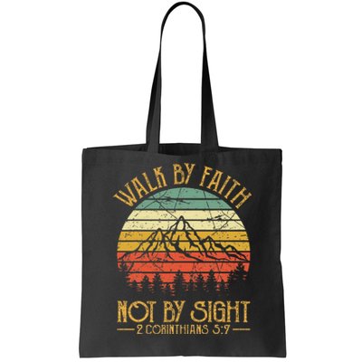 Walk By Faith Not By Sight Bible Verse Gift Christian Tote Bag