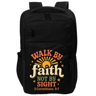 Walk By Faith Not By Sight 2 Corinthians 57 Christian Quote Impact Tech Backpack
