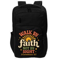 Walk By Faith Not By Sight 2 Corinthians 57 Christian Quote Impact Tech Backpack
