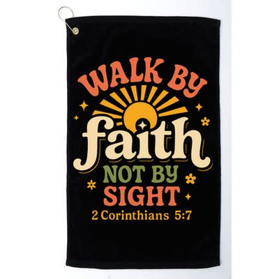 Walk By Faith Not By Sight 2 Corinthians 57 Christian Quote Golf Towel