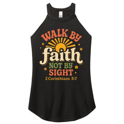 Walk By Faith Not By Sight 2 Corinthians 57 Christian Quote Women's Perfect Tri Rocker Tank