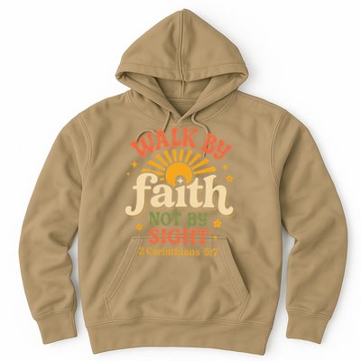 Walk By Faith Not By Sight 2 Corinthians 57 Christian Quote Hoodie