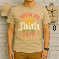 Walk By Faith Not By Sight 2 Corinthians 57 Christian Quote T-Shirt
