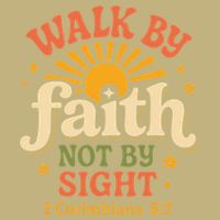 Walk By Faith Not By Sight 2 Corinthians 57 Christian Quote Button
