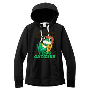 WorldS Best Frogcatcher Funny Frog Hunter Women's Fleece Hoodie