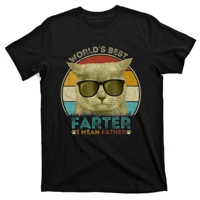 Worlds Best Farter I Mean Father Best Cat Dad Ever T-Shirt