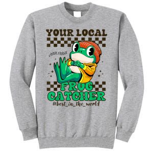 Worlds Best Frog Catcher For Funny Frogs Tall Sweatshirt