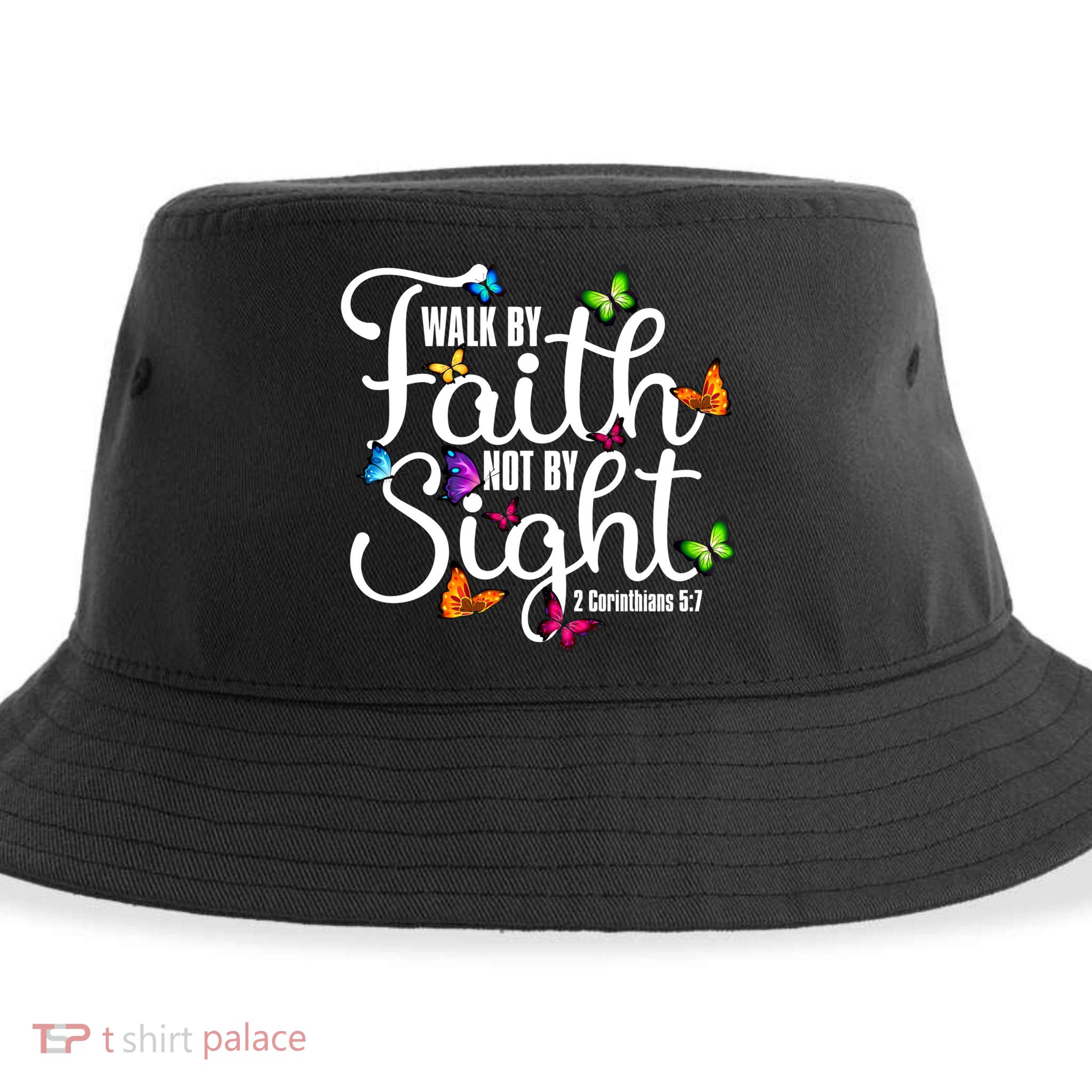 Walk By Faith Not By Sight 2 Corinthians 5 7 Butterfly Art Gift Sustainable Bucket Hat