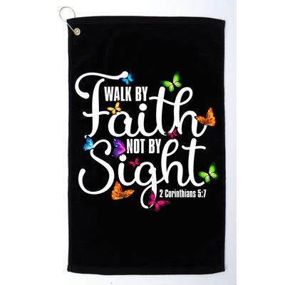 Walk By Faith Not By Sight 2 Corinthians 5 7 Butterfly Art Gift Golf Towel