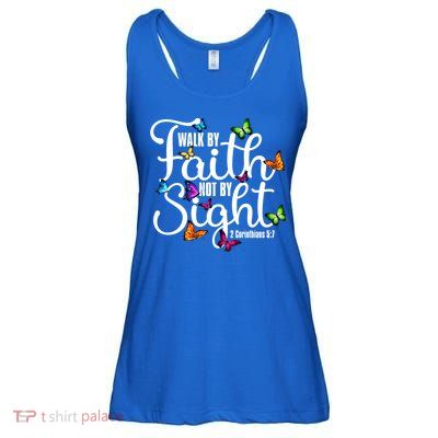 Walk By Faith Not By Sight 2 Corinthians 5 7 Butterfly Art Gift Ladies Essential Flowy Tank