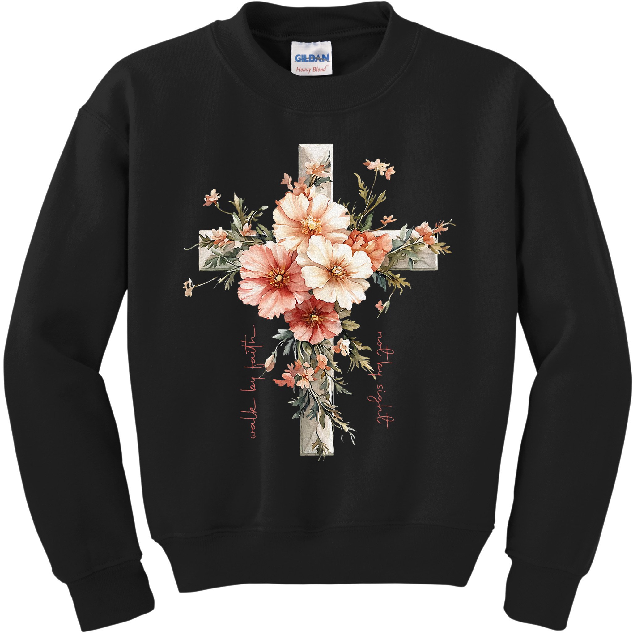 Walk By Faith Not By Sight Floral Cross Jesus Easter Women Kids Sweatshirt