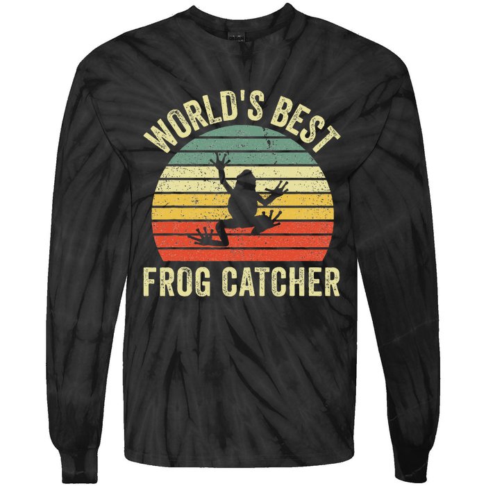 WorldS Best Frog Catcher Frog Hunter Tie-Dye Long Sleeve Shirt