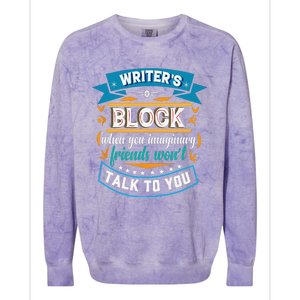 Writer's Block Funny Gift for Authors Poets Playwrights Colorblast Crewneck Sweatshirt