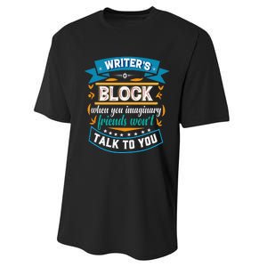 Writer's Block Funny Gift for Authors Poets Playwrights Performance Sprint T-Shirt