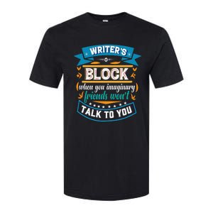 Writer's Block Funny Gift for Authors Poets Playwrights Softstyle CVC T-Shirt