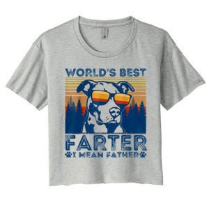 Worlds Best Farter I Mean Father Best Dad Ever Cool Dog Women's Crop Top Tee