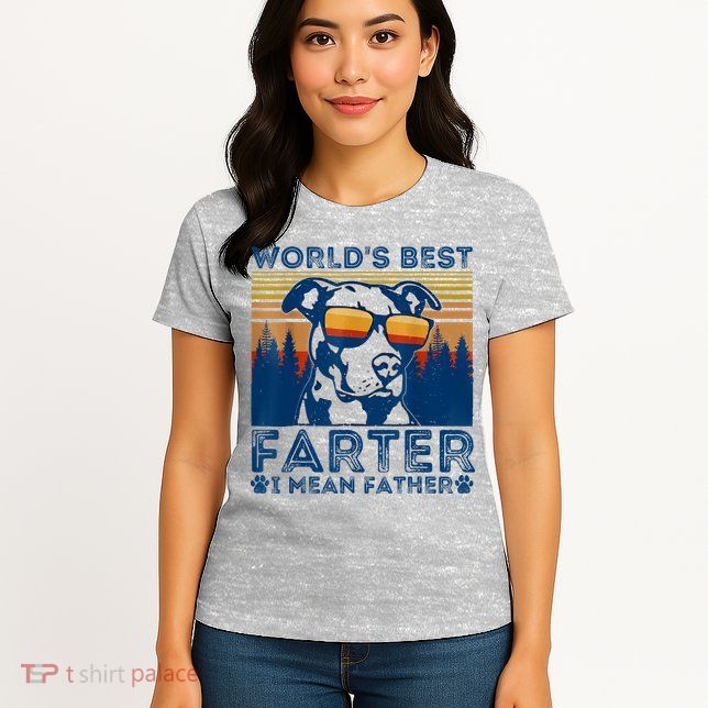 Worlds Best Farter I Mean Father Best Dad Ever Cool Dog Womens T-Shirt