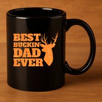 Whitetail Buck Funny Deer Hunting Seasons Best Dad Ever 11oz C Handle Ceramic Mug