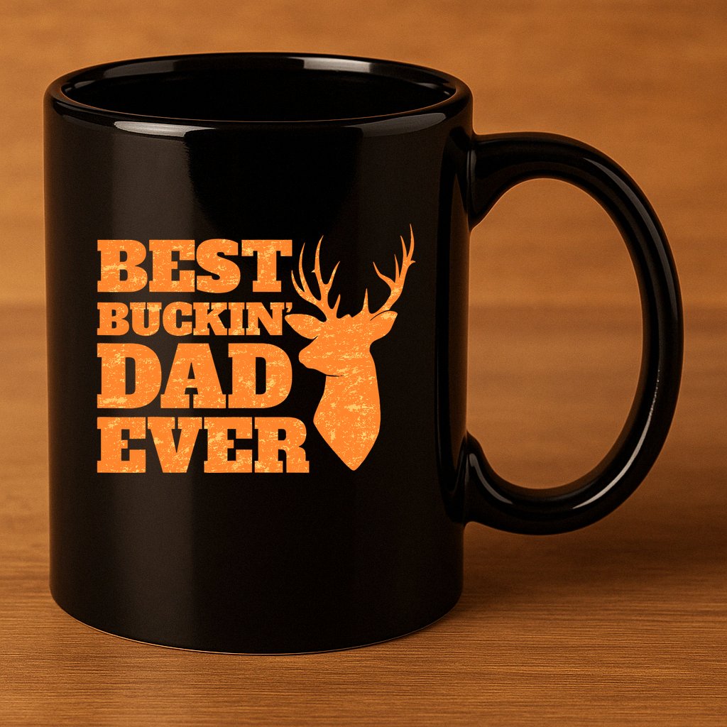 Whitetail Buck Funny Deer Hunting Seasons Best Dad Ever 11oz C Handle Ceramic Mug