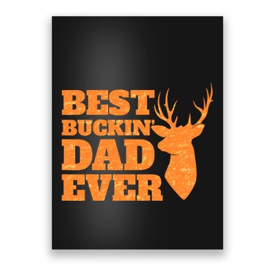 Whitetail Buck Funny Deer Hunting Seasons Best Dad Ever Poster
